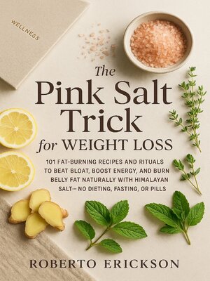 cover image of The Pink Salt Trick For Weight Loss